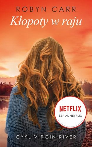 KŁOPOTY W RAJU, ROBYN CARR