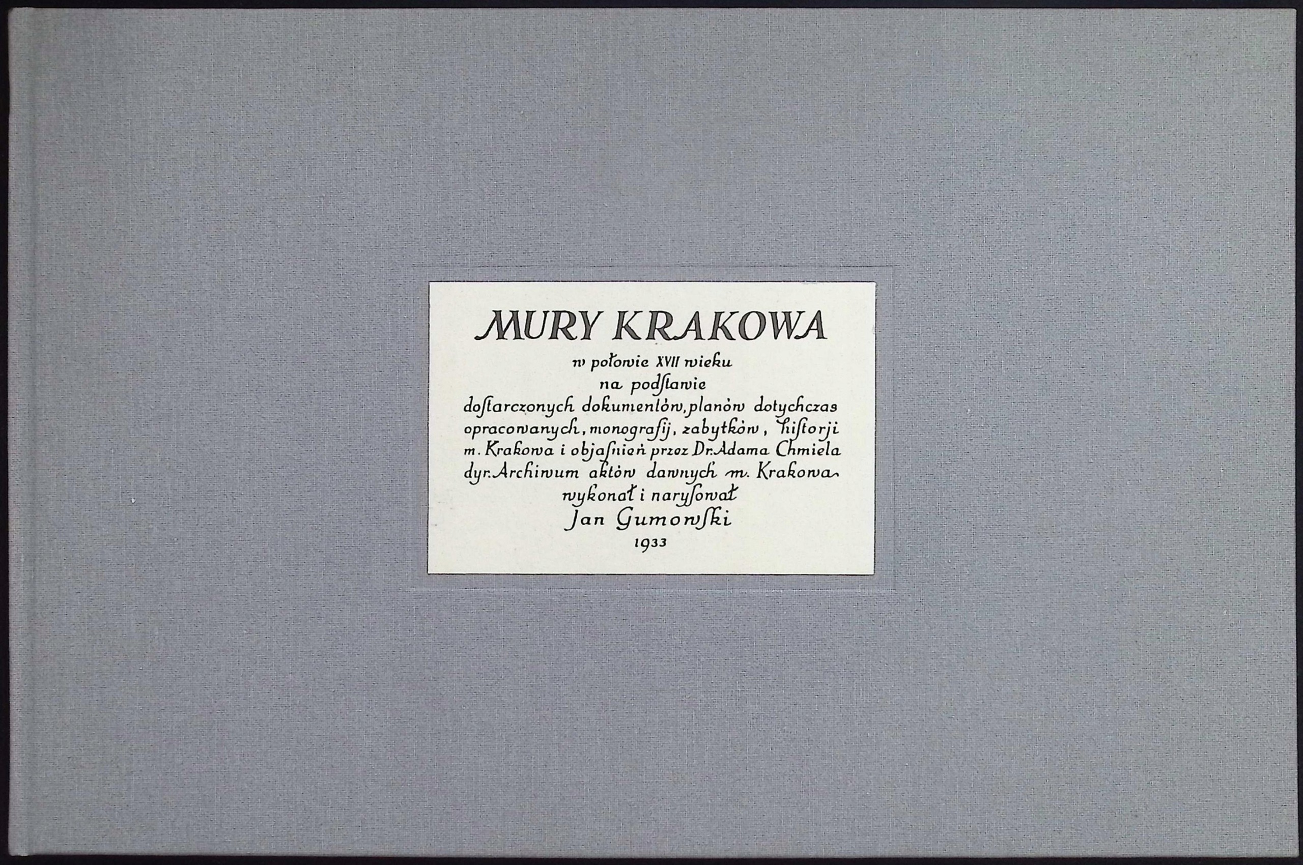 Mury Krakowa - Jan Gumowski