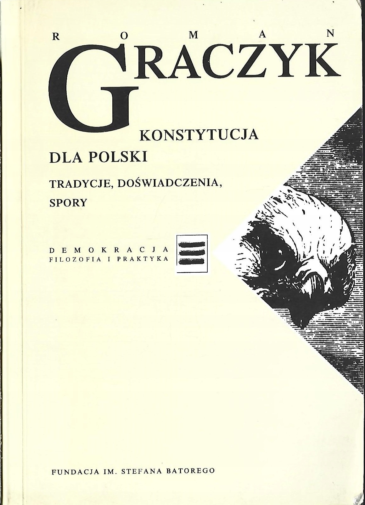 KONSTYTUCJA DLA POLSKI - ROMAN GRACZYK