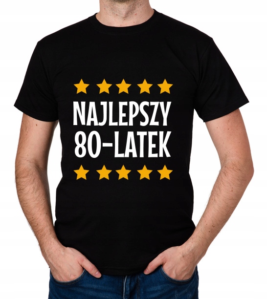 

koszulka Najlepszy 80-LATEK 80 Urodziny prezent