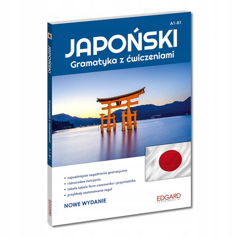 JAPOŃSKI. GRAMATYKA Z ĆWICZENIAMI A1-B1 WYDANIE 2 REPETYTORIUM NAUKA JĘZYKA