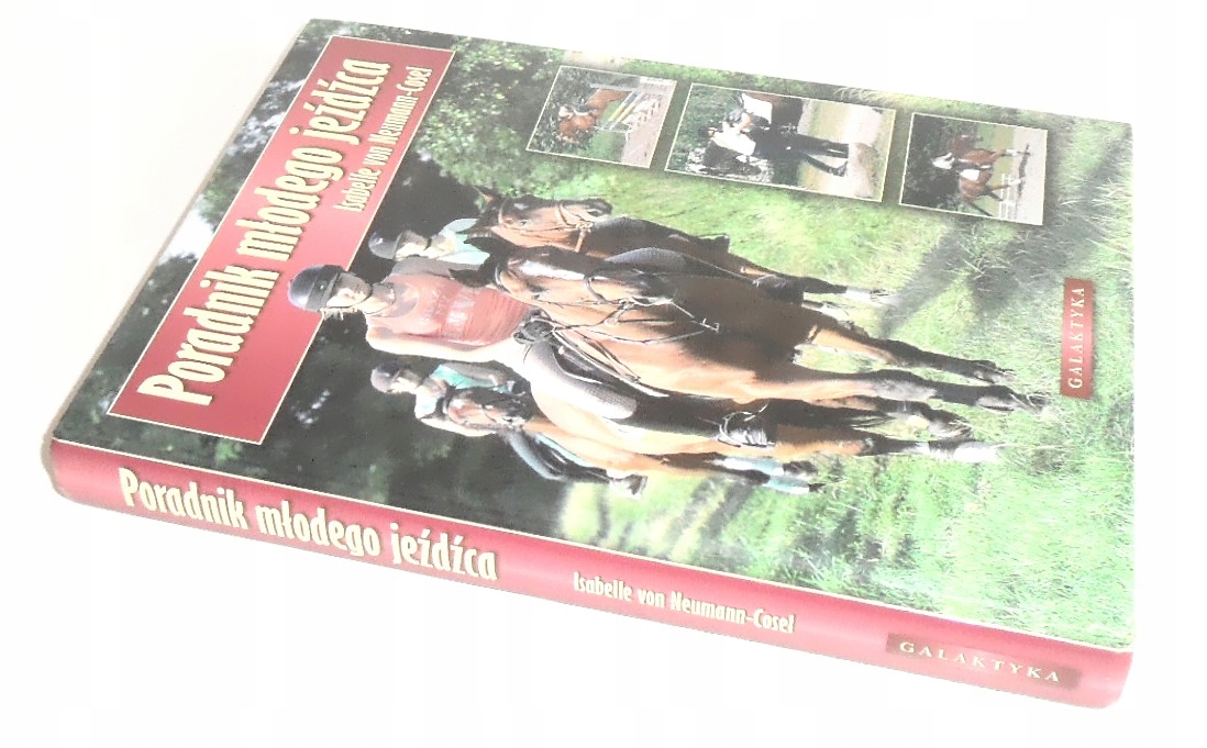 PORADNIK MŁODEGO JEŹDŹCA – ISABELLE VON NEUMANN-COSEL
