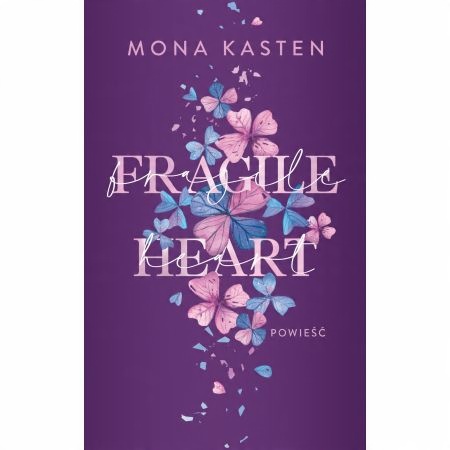 

Fragile Heart Scarlet Luck Tom 2 Mona Kasten