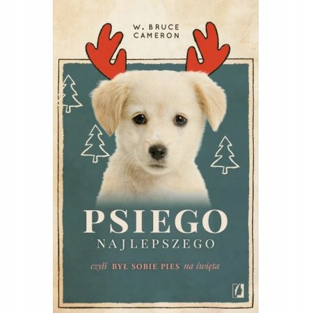

Psiego najlepszego Był sobie pies na święta