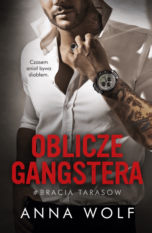 

Oblicze gangstera Anna Wolf