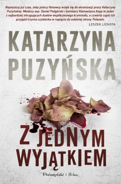 

Z jednym wyjątkiem tom 4 Katarzyna Puzyńska