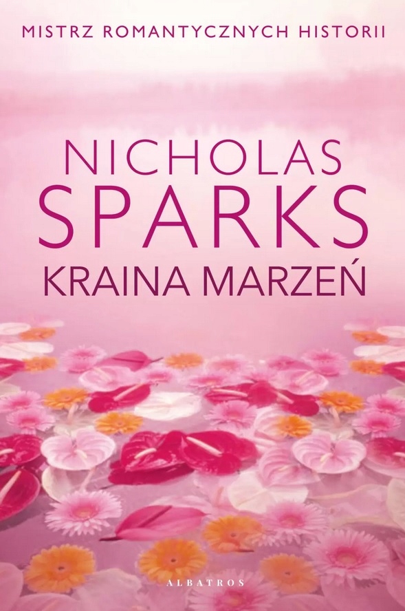 

Kraina Marzeń Nicholas Sparks 2022