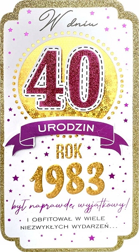 

Kartka dla urodzonych w 1983 r na 40 lat lux PM282