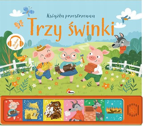 SŁUCHAM BAŚNI TRZY ŚWINKI KSIĄŻECZKA DŹWIĘKOWA Z PRZESTRZENNYMI STRONAMI