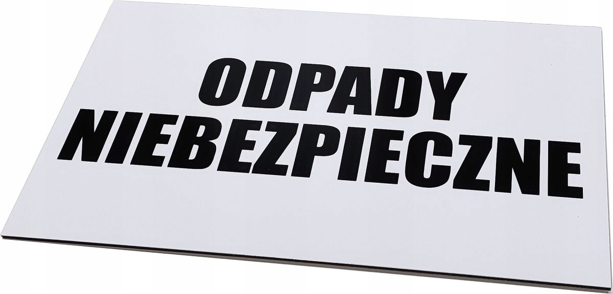 

Odpady Niebezpieczne tablica tabliczka 40x25 Alu