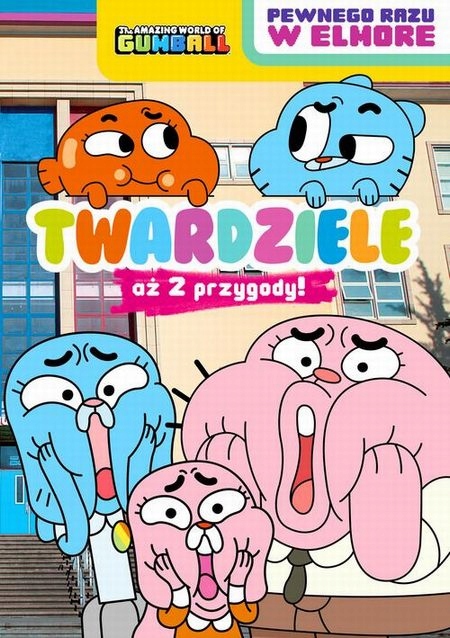 

Gumball Pewnego razu w Elmore 1 Twardziele Kd