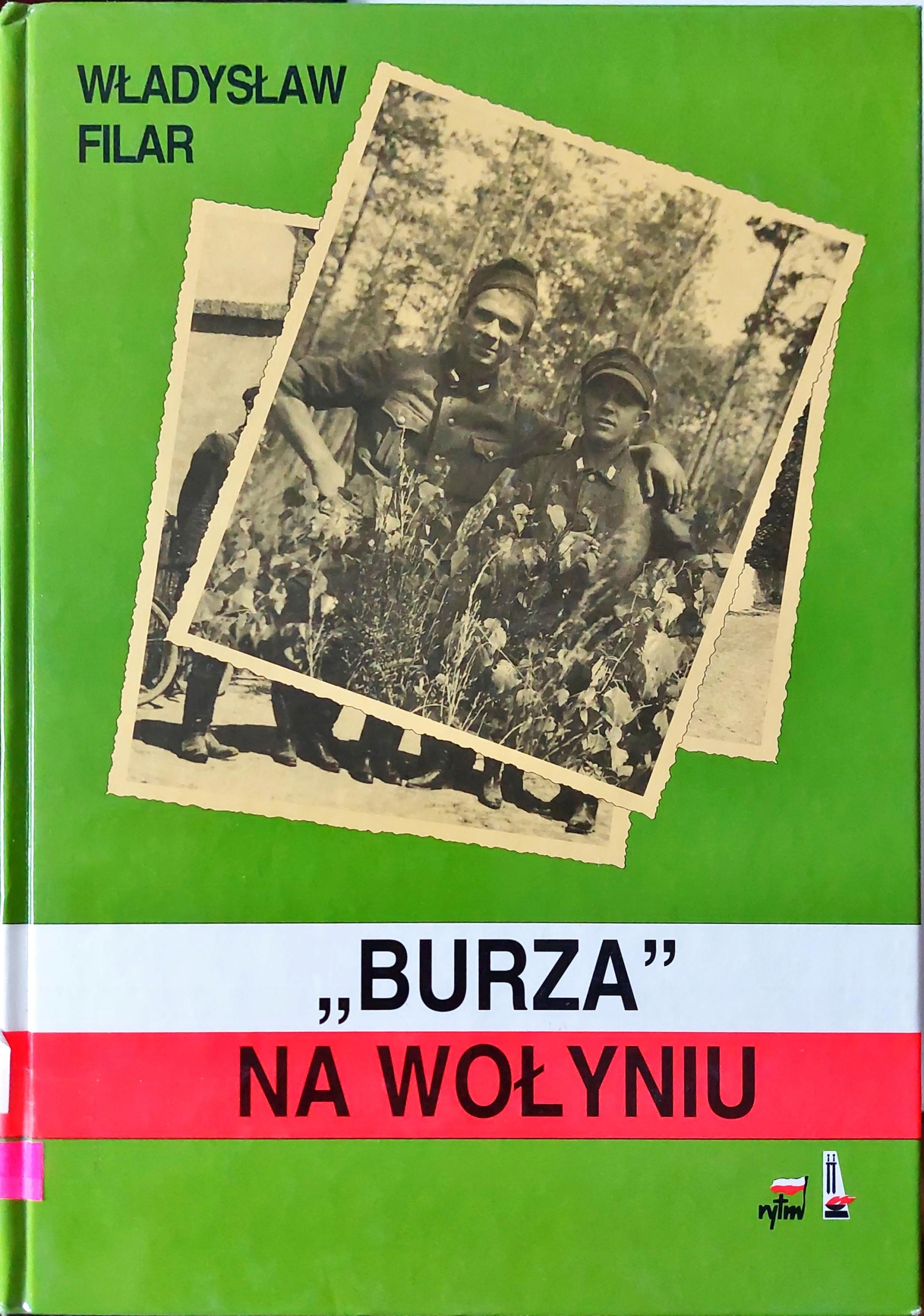 &quot;Burza&quot; na Wołyniu Filar