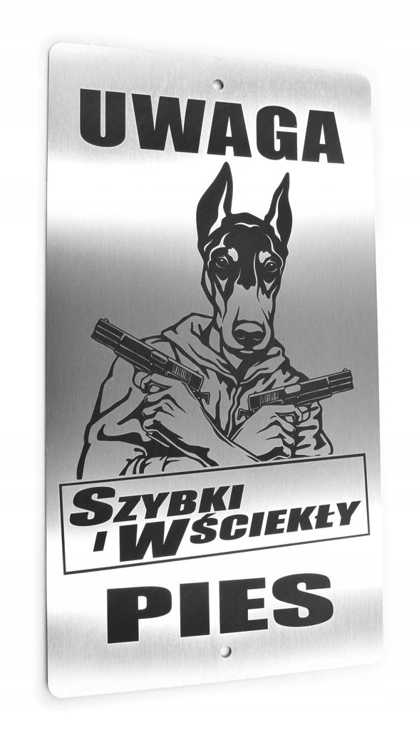 Tabliczka ze STALI INOX - UWAGA PIES - DOBERMAN