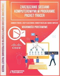 Zarządzanie sieciami komputerowymi w Packet Tracer