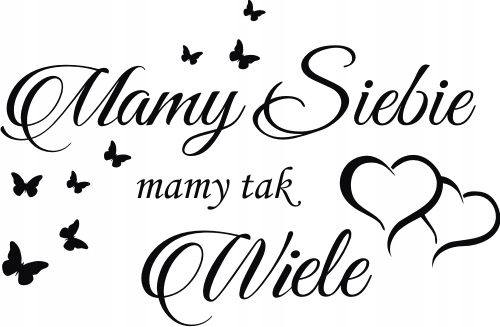 

Naklejka na ścianę Mamy siebie 120X60 nr 126