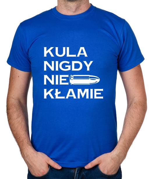 

koszulka Kula Nigdy Nie Kłamie prezent