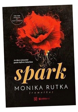 PAKIET 4X MONIKA RUTKA CYKL THE CHAIN ASHES + FLAME + SPARK + IGNITER Tytuł Spark