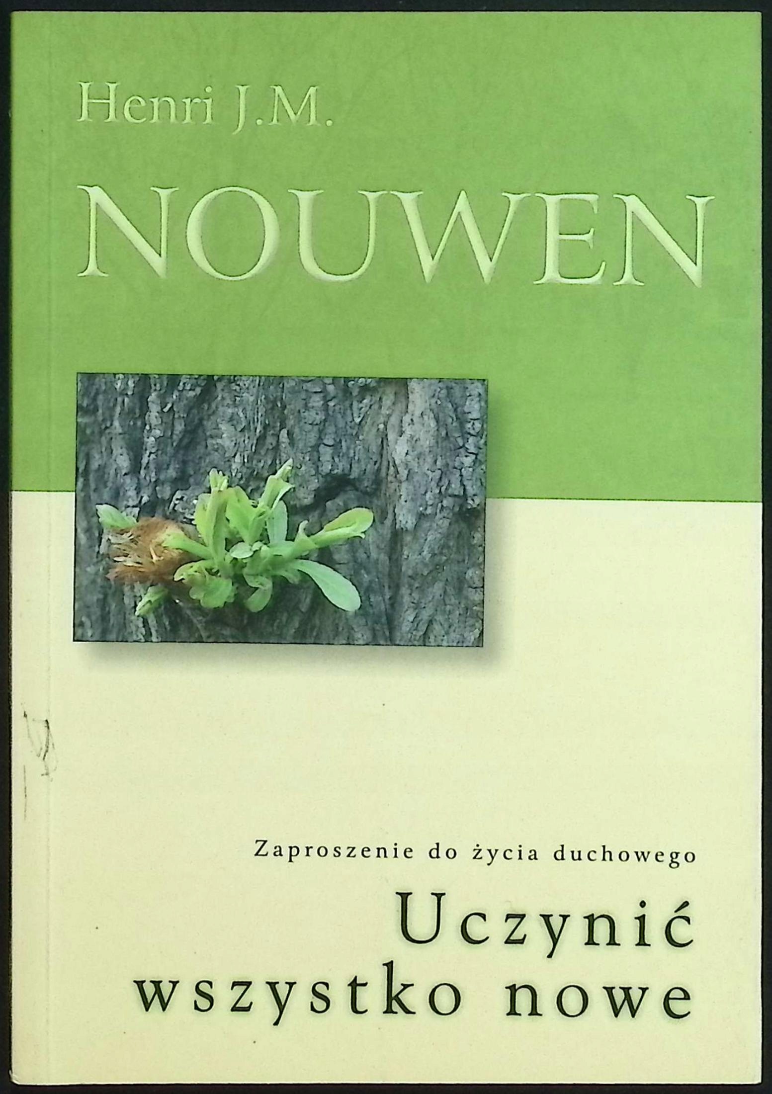 Uczynić wszystko nowe Nouwen