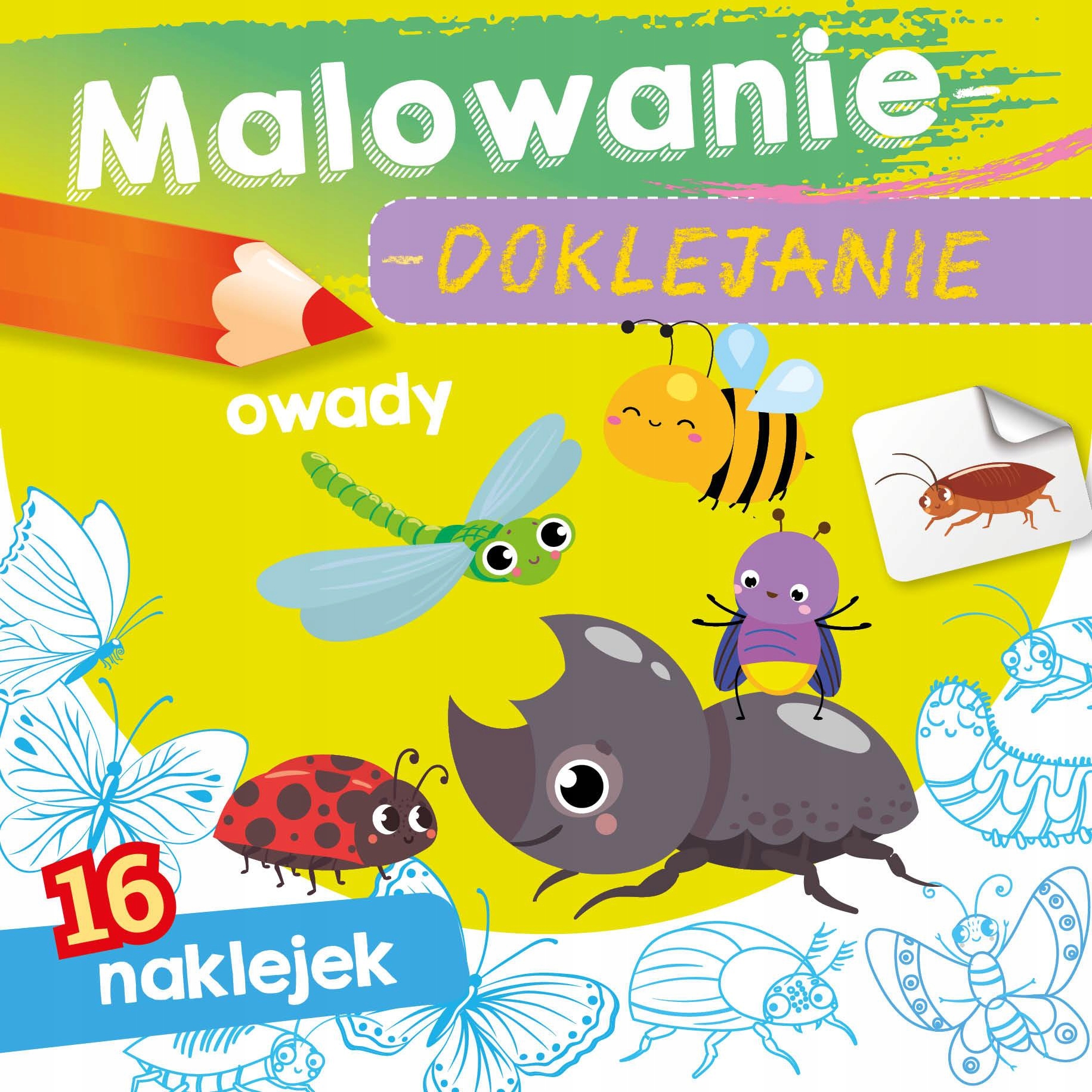 

Malowanie doklejanie Owady Kolorowanka Naklejki