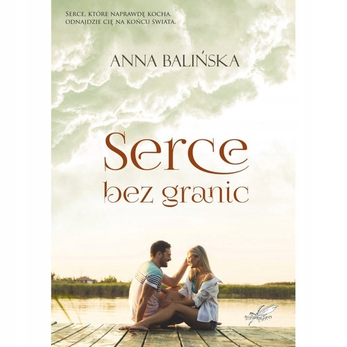

Serce bez granic Białe Pióro
