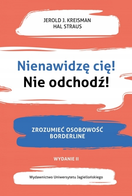 

Nienawidzę cię! Nie odchodź! Zrozumieć osobowość b