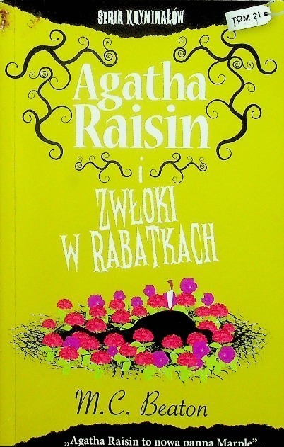 Seria kryminałów Tom 21 Agatha Raisin i