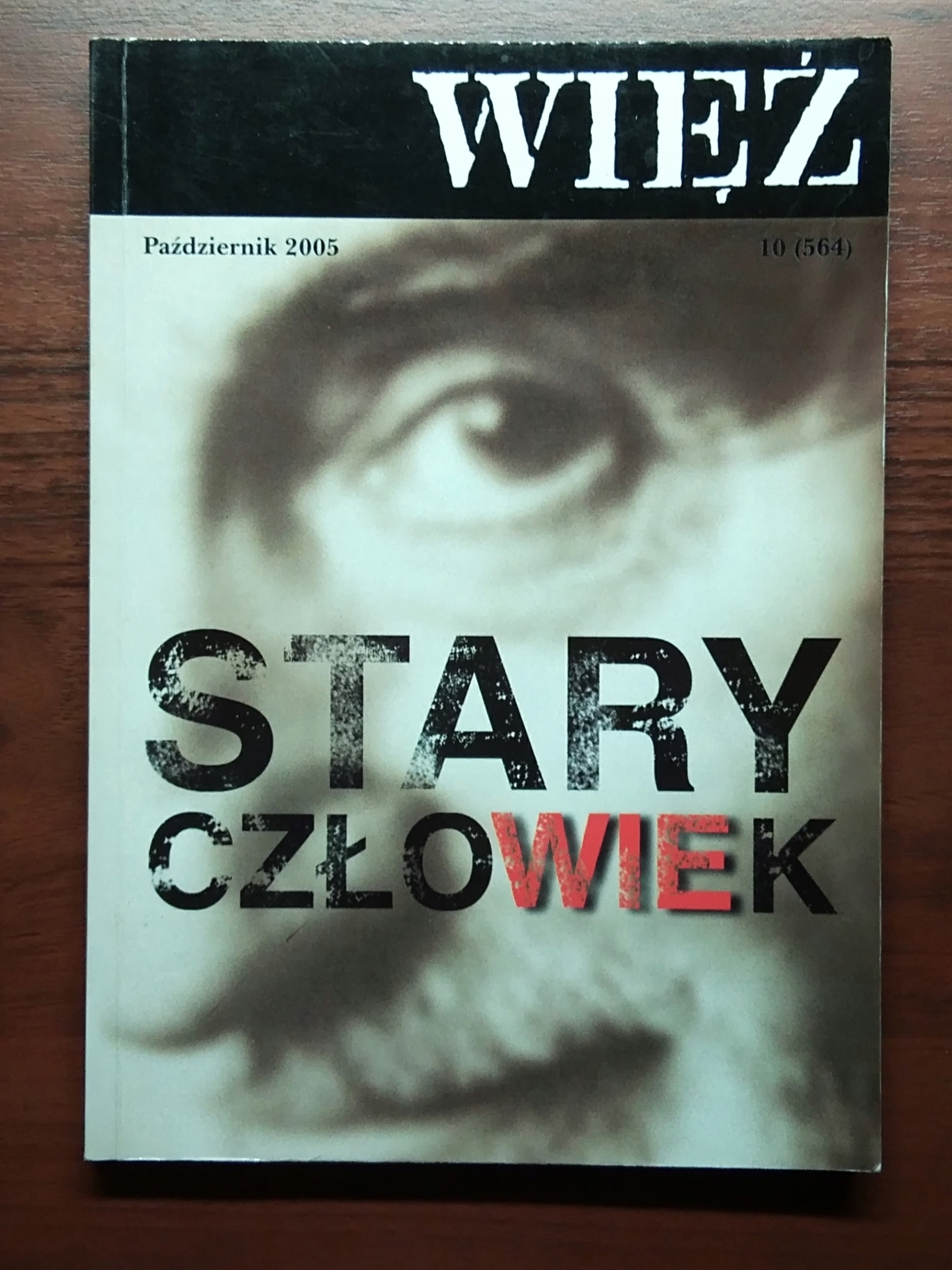 WIĘŹ Nr 10/2005 stary człowiek
