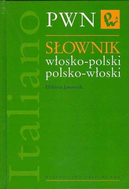 Słownik włosko - polski polsko - włoski