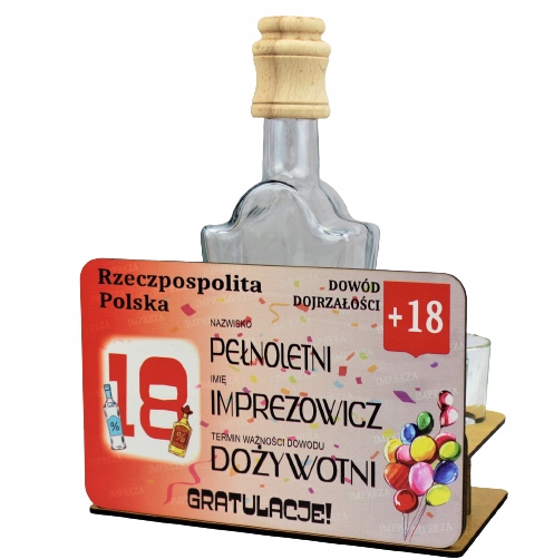 

Dowód Osobisty Karafka Kieliszki na 18-stkę+Gratis
