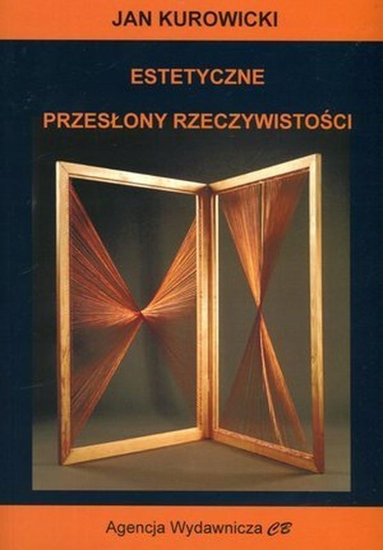 Estetyczne Przesłony Rzeczywistości