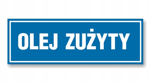Tabliczka OP-73 - OLEJ ZUŻYTY