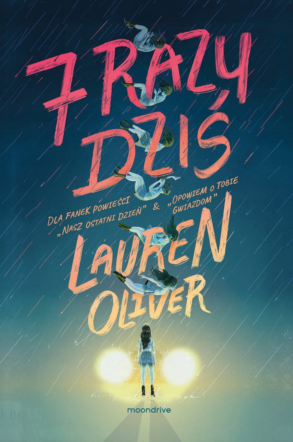 7 RAZY DZIŚ LAUREN OLIVER NOWA