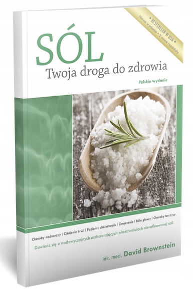 

Sól Twoja droga do zdrowia David Brownstein