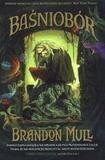 

Baśniobór Tom 1 Wyd. 2 Brandon Mull