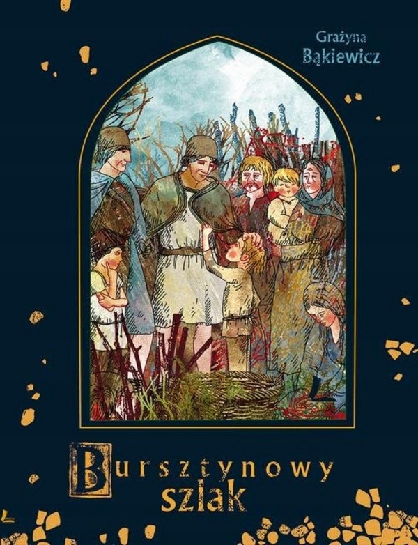 

Bursztynowy szlak Grażyna Bąkiewicz
