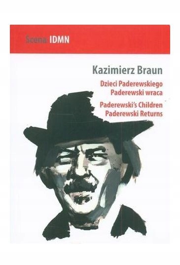 DZIECI PADEREWSKIEGO/PADEREWSKI WRACA W.DWUJEZ. -