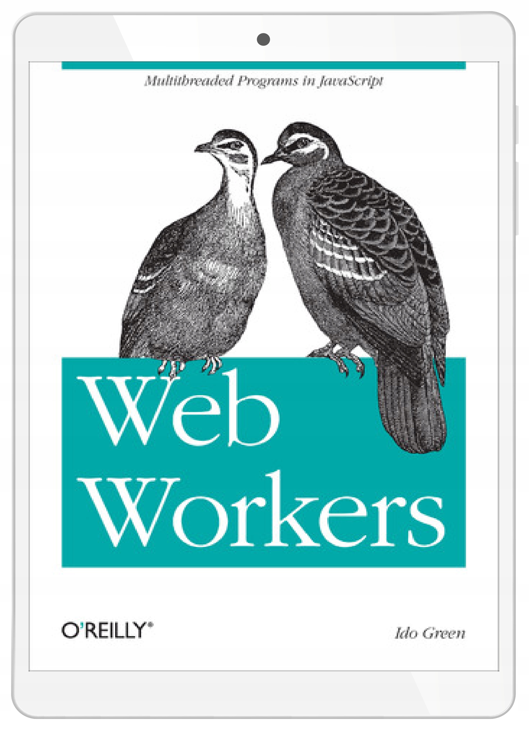 Web Workers. Multithreaded Programs in JavaScript