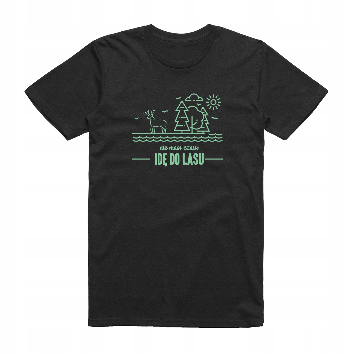 

S - Koszulka T-shirt Nie Mam Czasu Idę Do Lasu