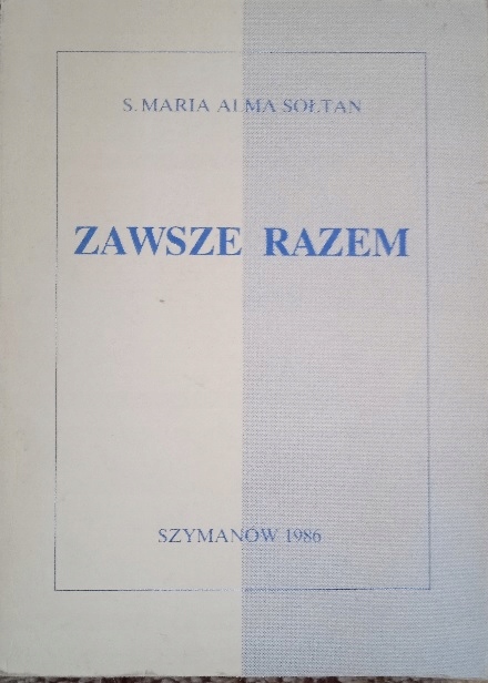 Zawsze razem Maria Alma Sołtan