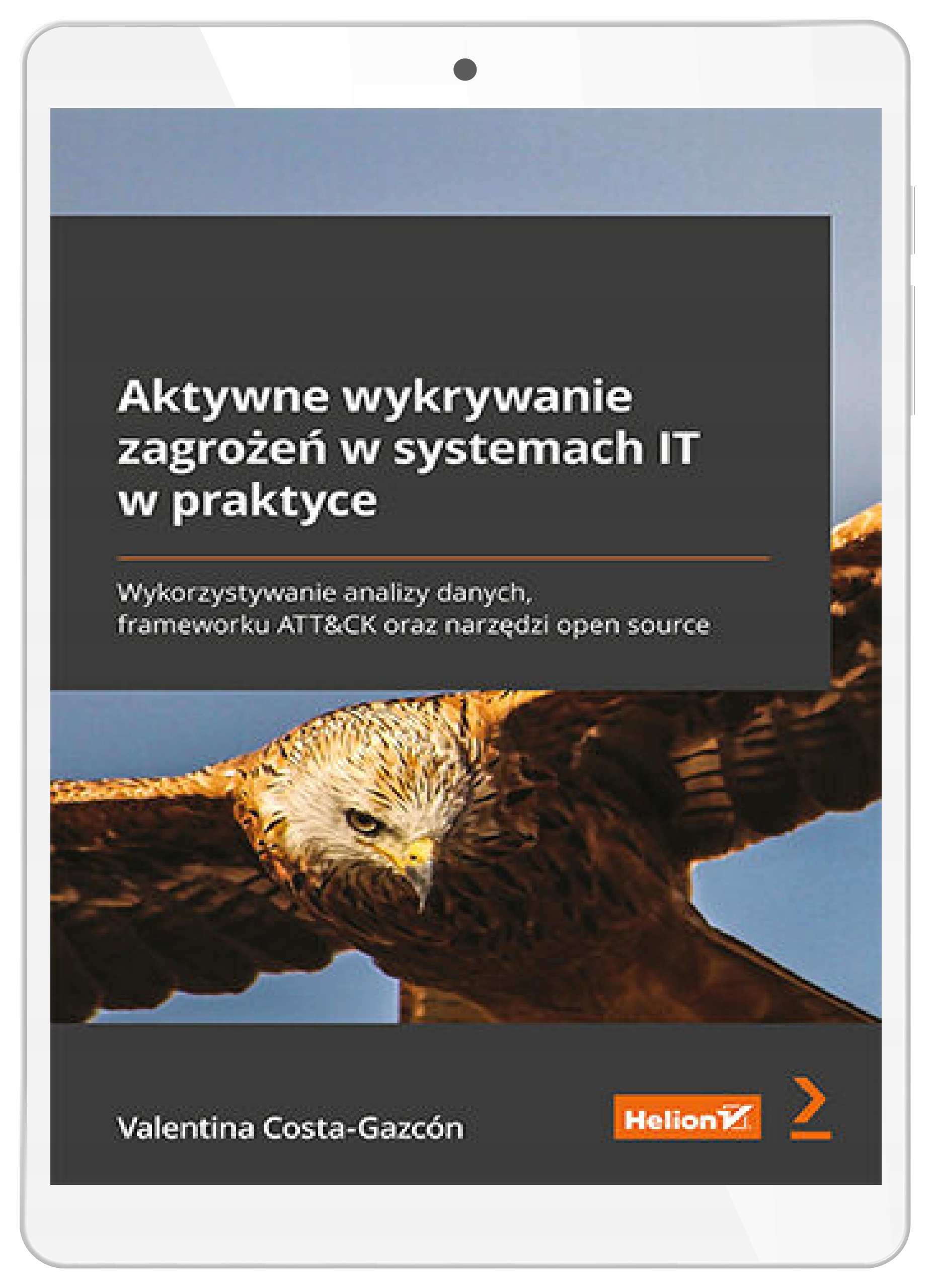 Aktywne wykrywanie zagrożeń w systemach IT