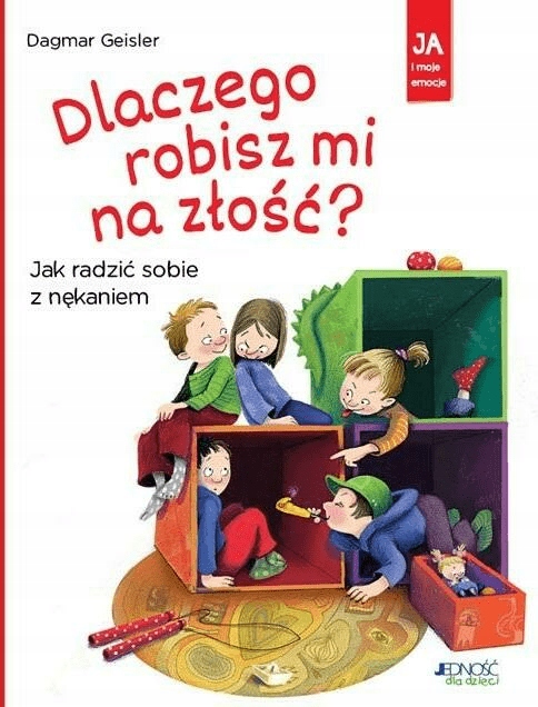 

Dlaczego robisz mi na złość D.Geisler Jedność