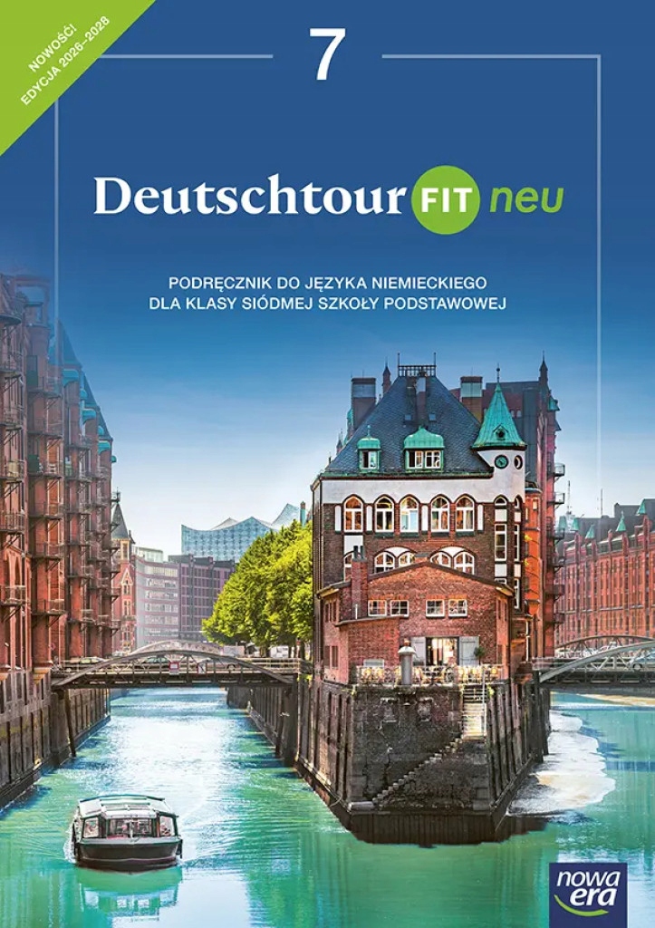 Deutschtour Fit neu. Szkoła podstawowa klasa 7. Podręcznik. Nowa edycja