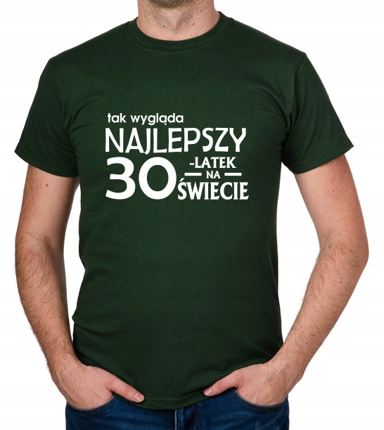 

koszulka Najlepszy 30-LATEK 30 Urodziny prezent
