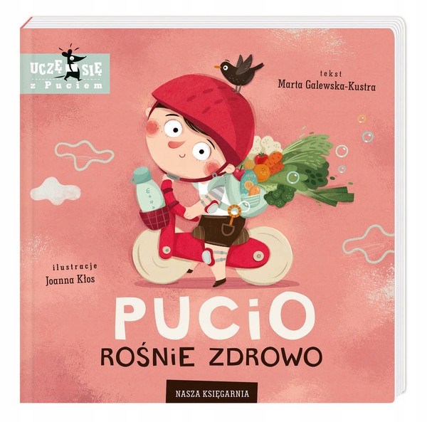 

Pucio rośnie zdrowo Marta Galewska-Kustra