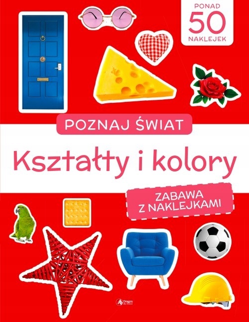 

Poznaj świat. Zabawa z Naklejkami. Kształty
