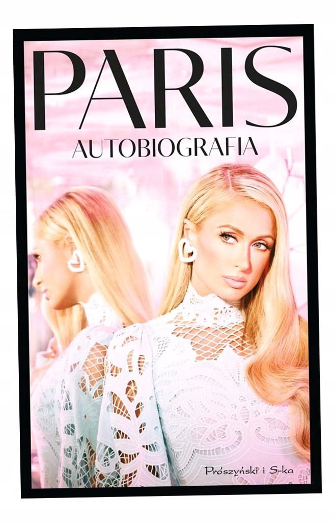 Paris. Autobiografia Paris Hilton, Magdalena Moltzan-małkowska