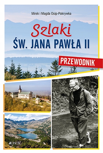 Szlaki św. Jana Pawła II