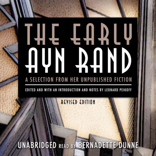 Early Ayn Rand, Revised Edition - Rand, Ayn