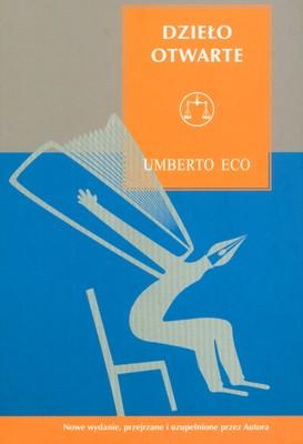 Dzieło otwarte. Forma i nieokreśloność Umberto Eco