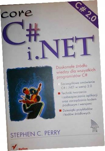 Core C# i .NET - Stephen C. Perry